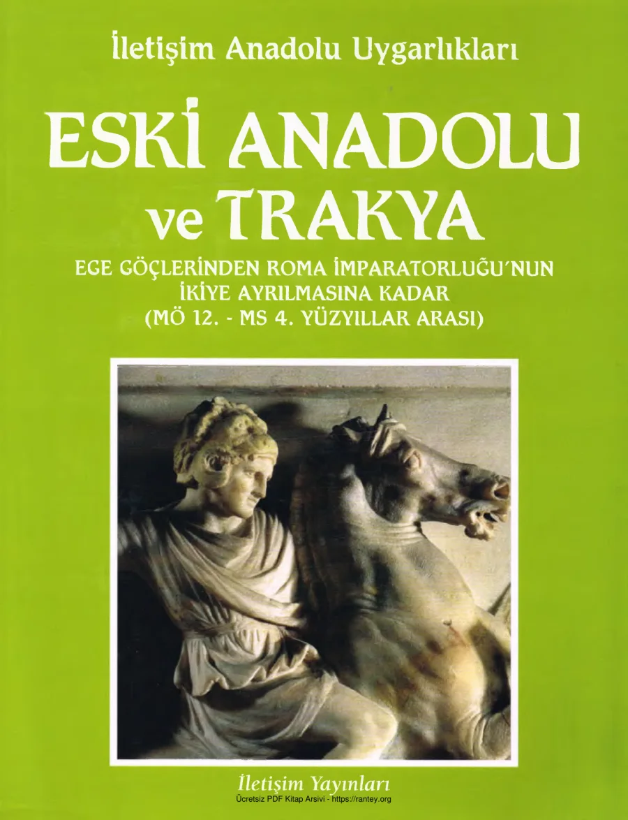 Atlaslı Büyük Uygarlıklar Ansiklopedisi Eski Anadolu ve Trakya 2 kapak görseli