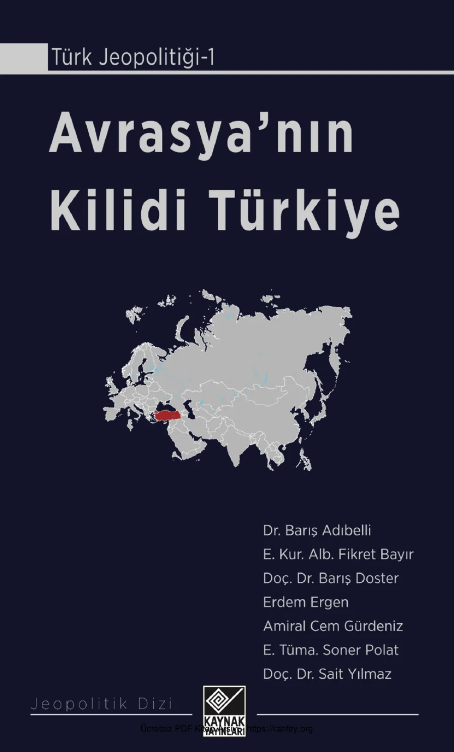 Avrasyanın Kilidi Türkiye Kaynak Yayınları kapak görseli