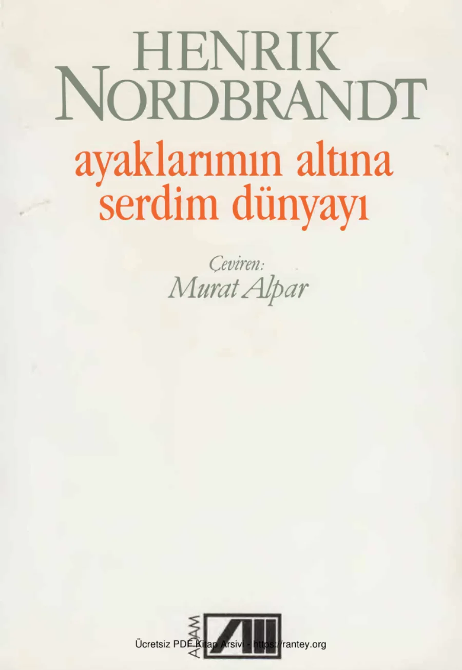 Ayaklarımın Altına Serdim Dünyayı Adam Yayınları kapak görseli