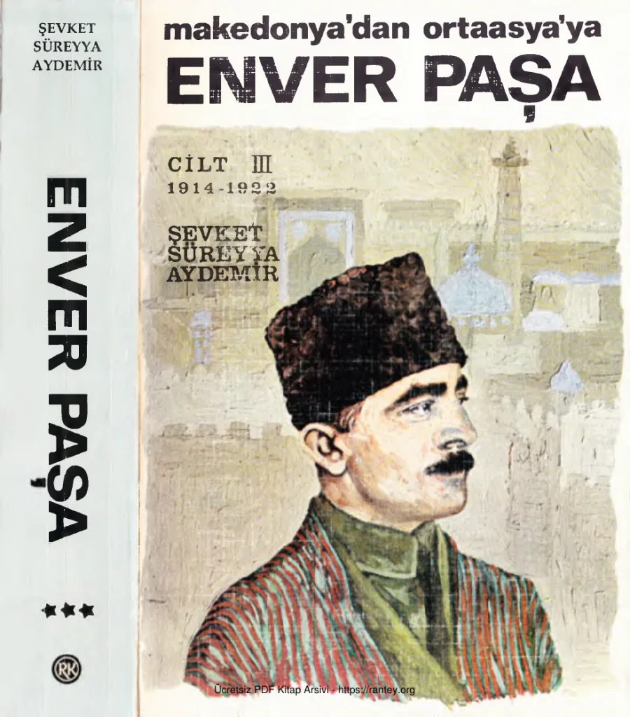 Aydemir Enver Paşa Makedonyadan Ortaasyaya 1914 1922 Cilt 3 Remzi Kitabevi kapak görseli