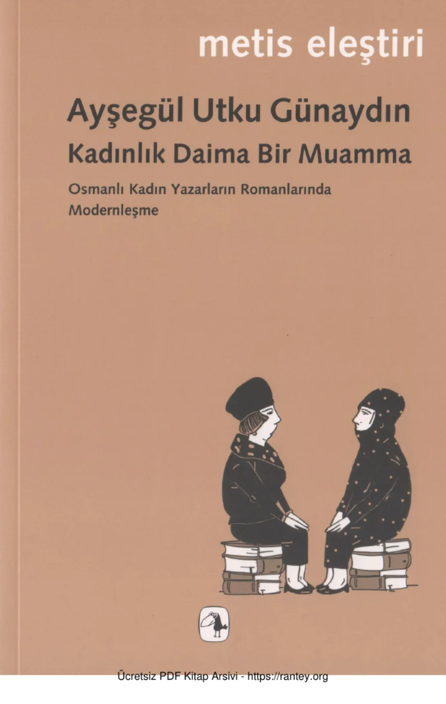 Ayşegül Utku Günaydın Kadınlık Daima Bir Muamma kapak görseli
