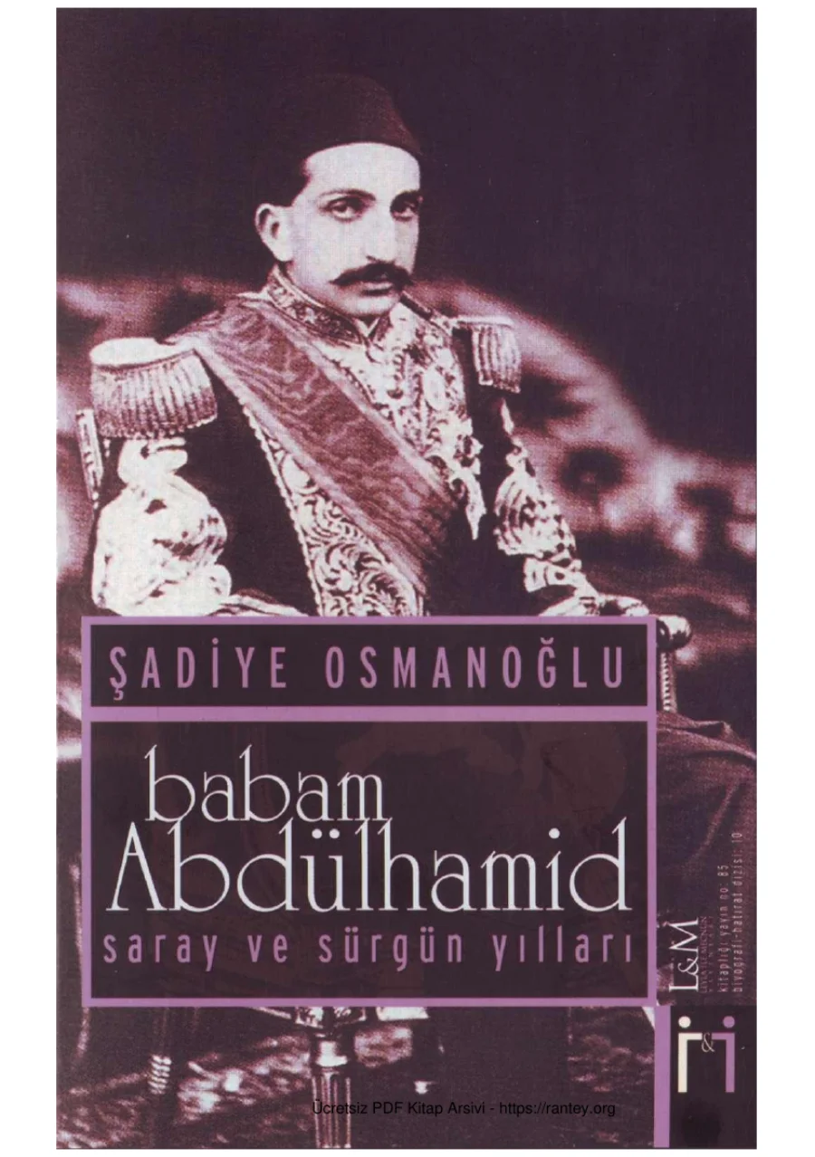 Babam Abdulhamid Saray ve Sürgün Yıllları kapak görseli