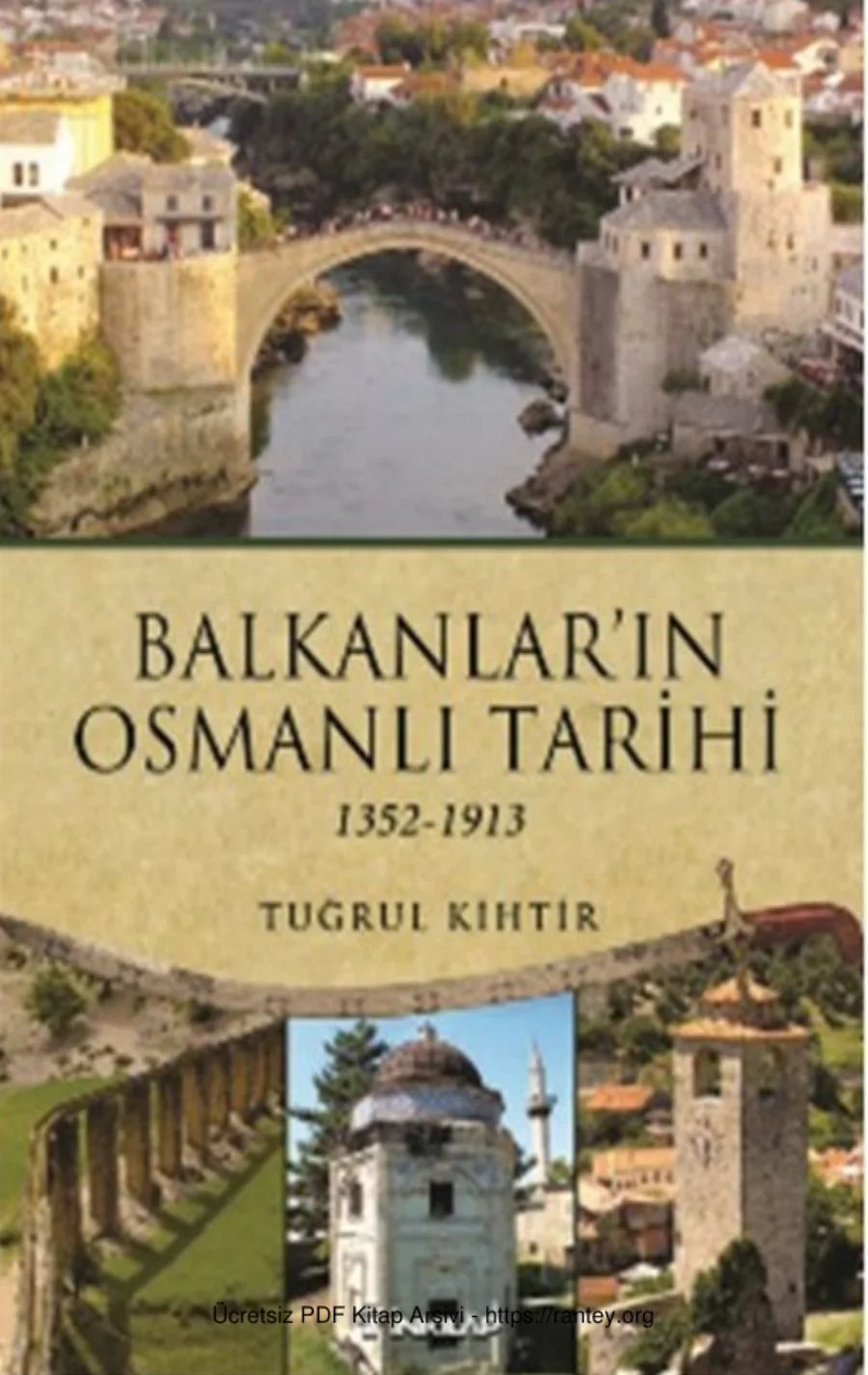 Balkanların Osmanlı Tarihi 1352 1913 İnkılap Yayınları kapak görseli