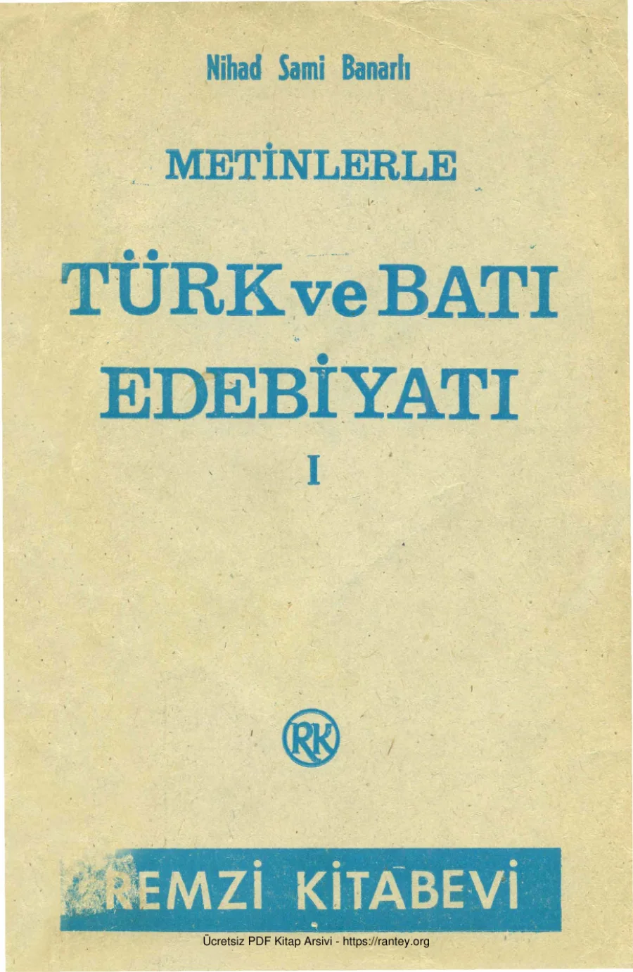 Banarlı Metinlerle Türk ve Batı Edebiyatı 1 Remzi Kitabevi kapak görseli