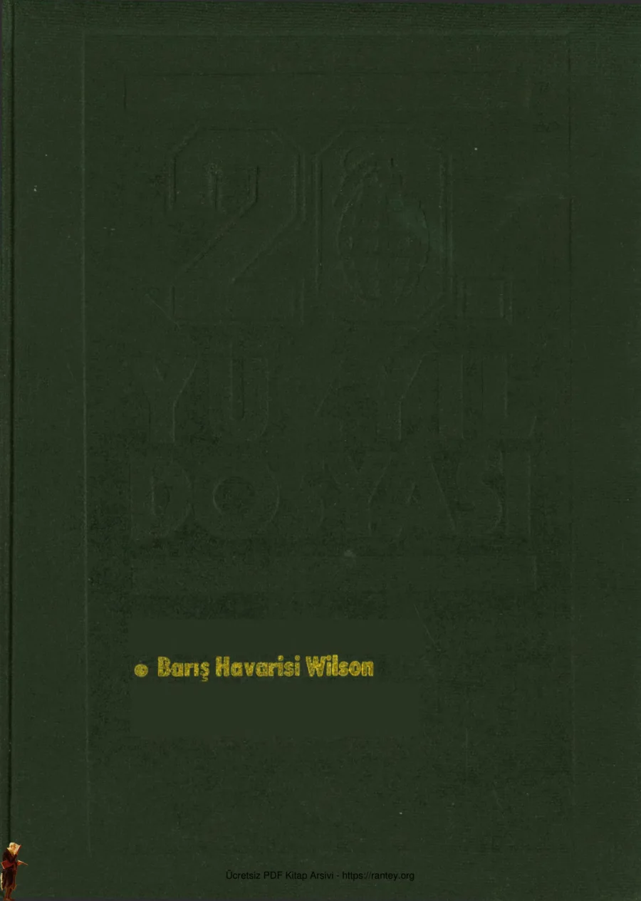 Barış Havarisi Wilson 20 Yüzyıl Dosyası 10 kapak görseli