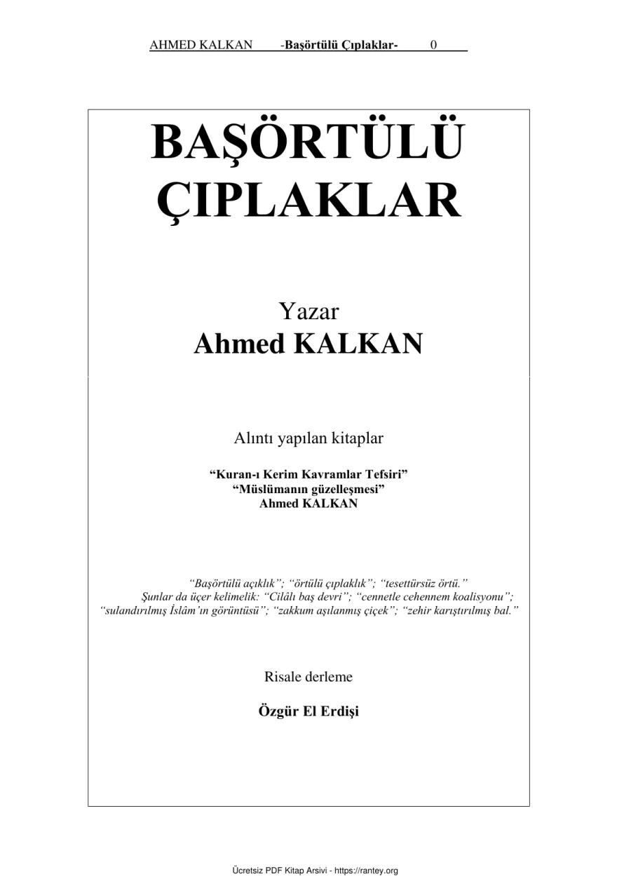 BAŞÖRTÜLÜ ÇIPLAKLAR Ahmed KALKAN Ebu Abdulmumin Tekin Mıhçı kapak görseli