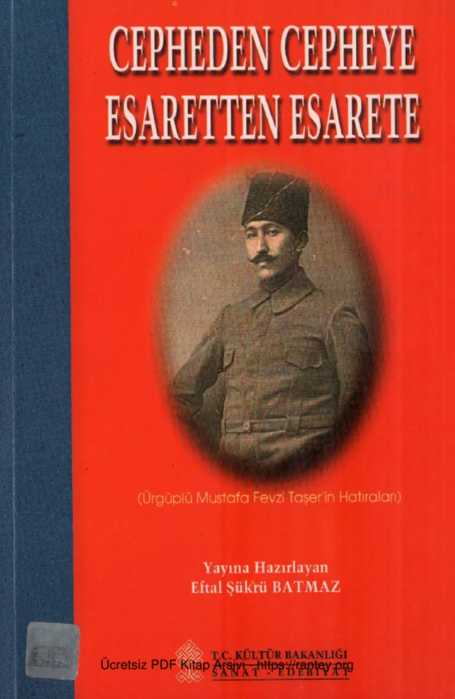 Batmaz Cepheden Cepheye Esaretten Esarete Ürgüplü Mustafa Fevzi Taşerİn Hatıraları kapak görseli