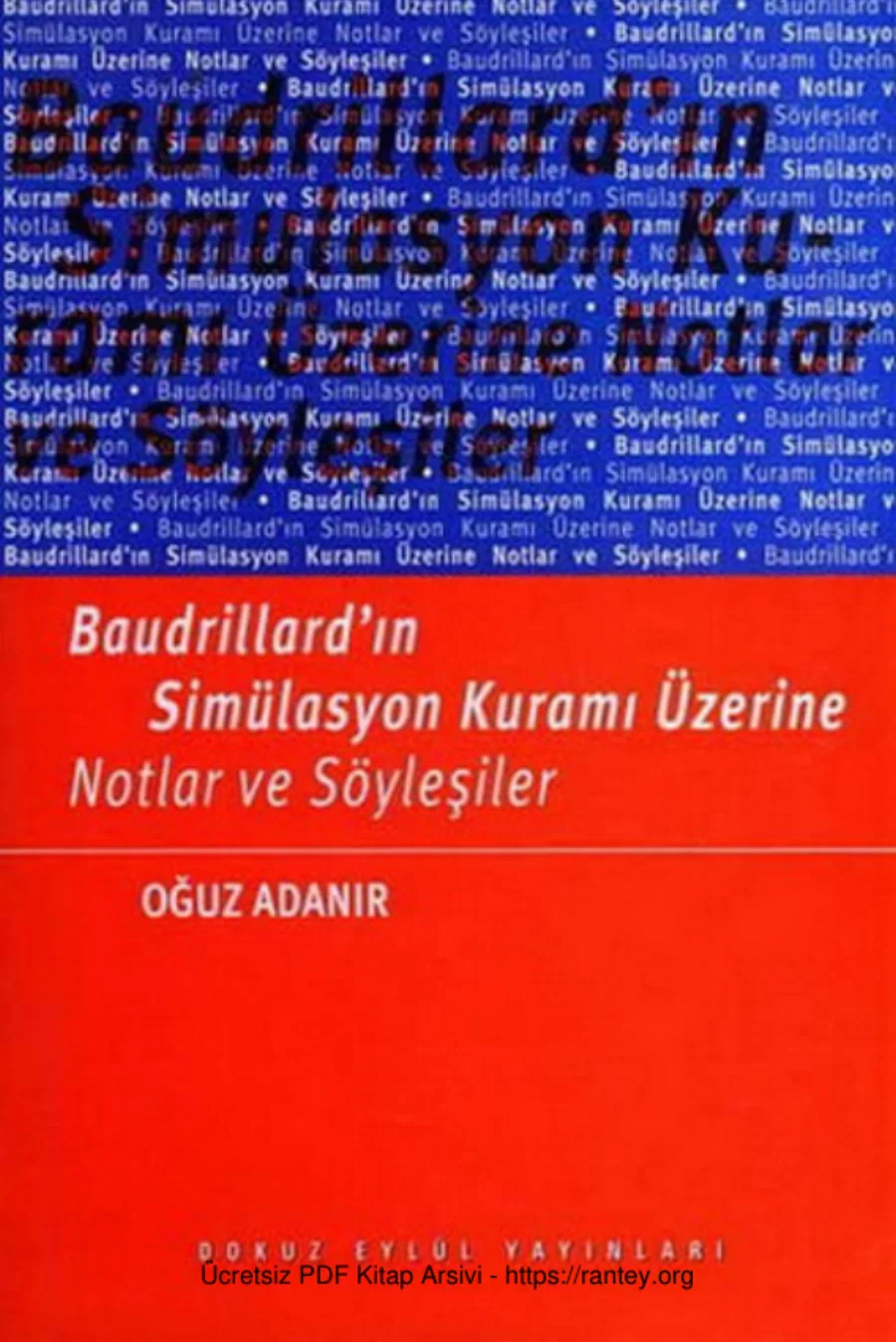 Baudrillardın Simülasyon Kuramı Üzerine Notlar ve Söyleşiler Dokuz kapak görseli