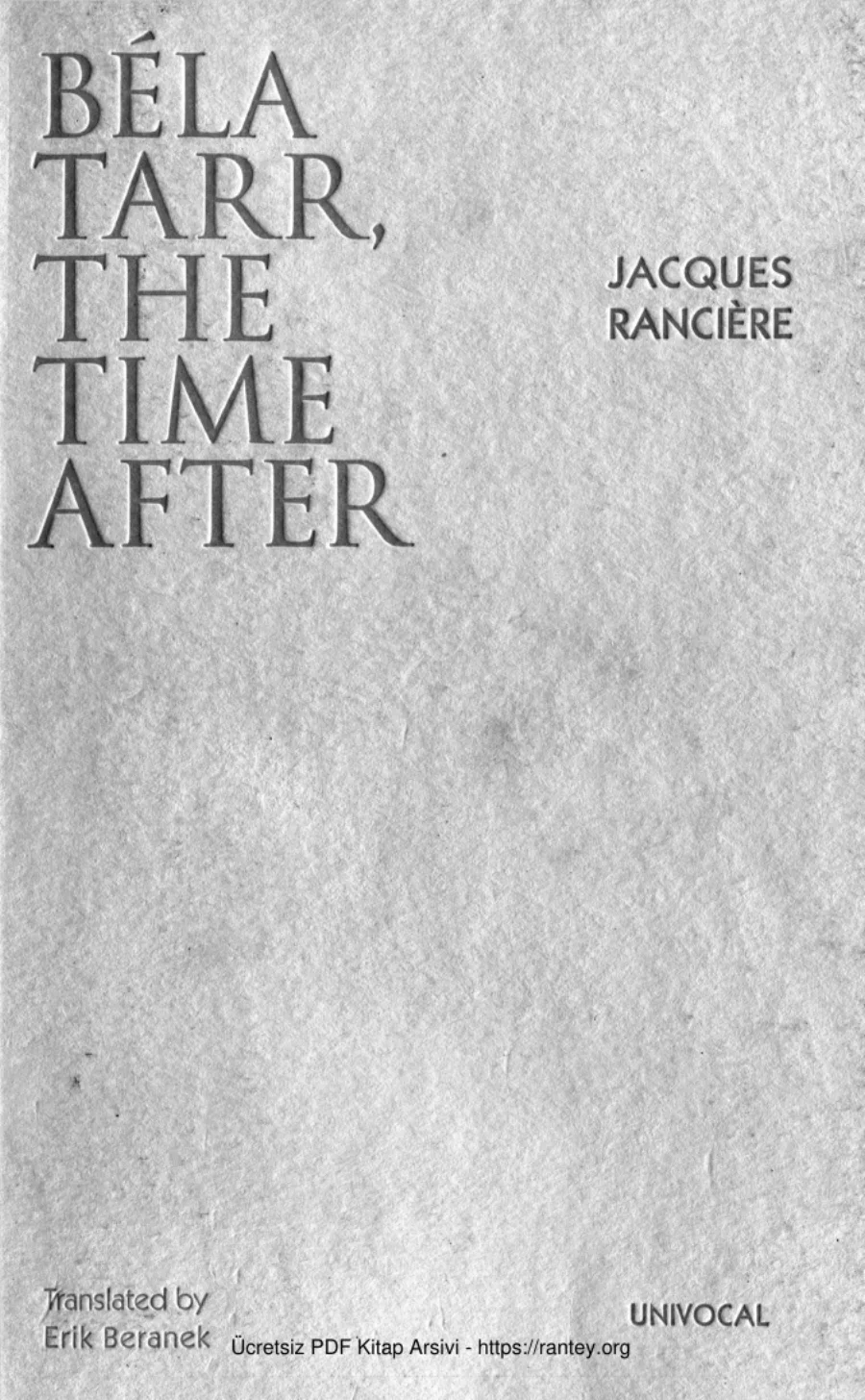 Bela Tarr The Time After Univocal Publishing kapak görseli