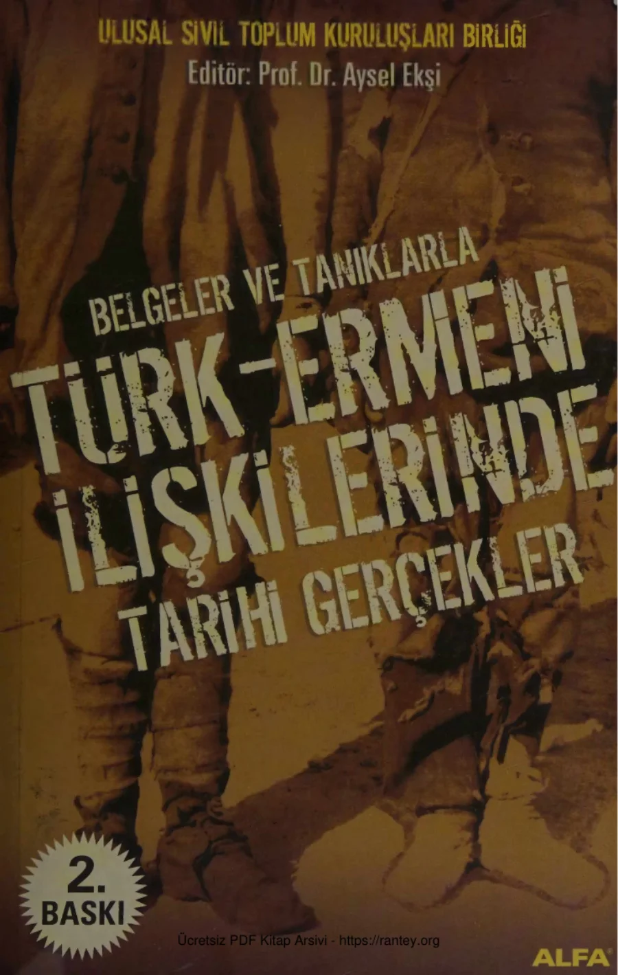 Belgeler ve Tanıklarla Türk Ermeni İlişkilerinde Tarihi Gerçekler kapak görseli