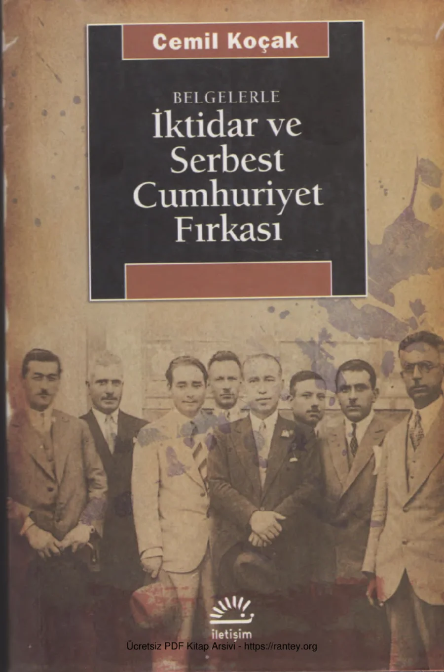Belgelerle İktidar ve Serbest Cumhuriyet Fırkası kapak görseli