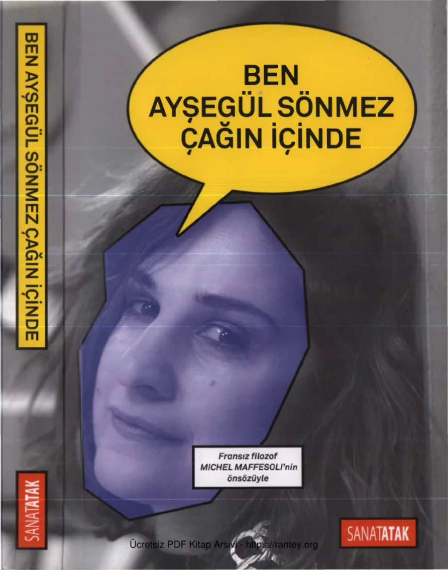 Ben Ayşegül Sönmez Çağın İçinde Sanat Atak Yayınları kapak görseli