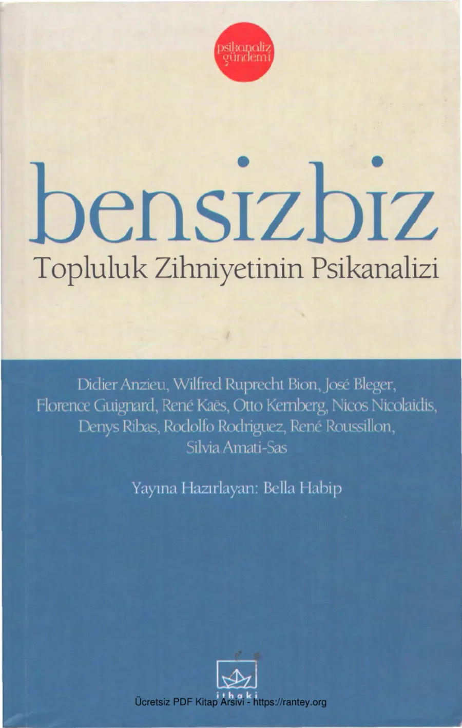 Bensizbia Topluluk Zihniyetinin Psikanalizi kapak görseli