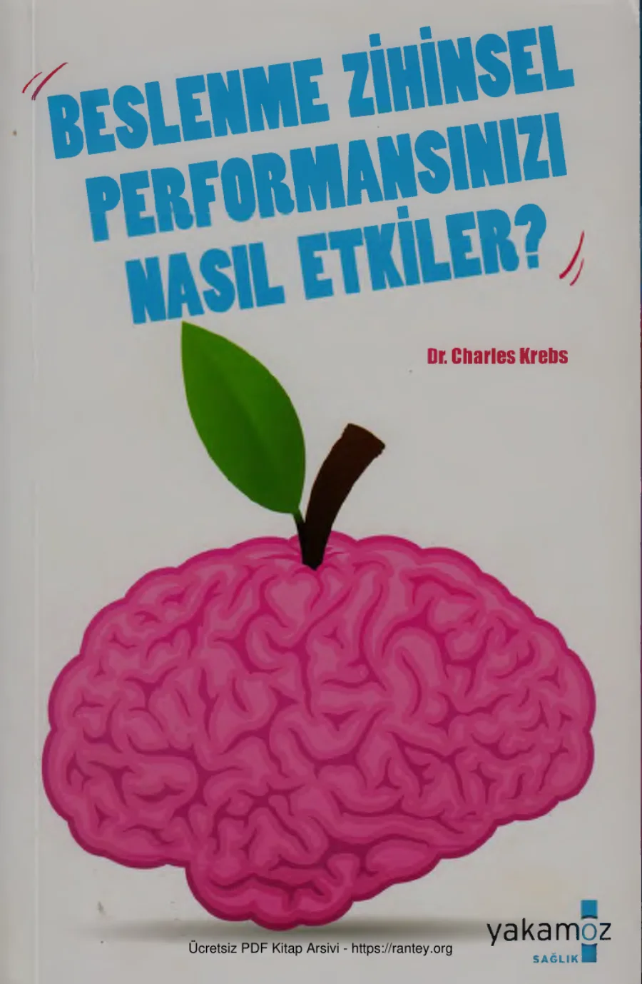 Beslenme Zihinsel Performansınızı Nasıl Etkiler kapak görseli