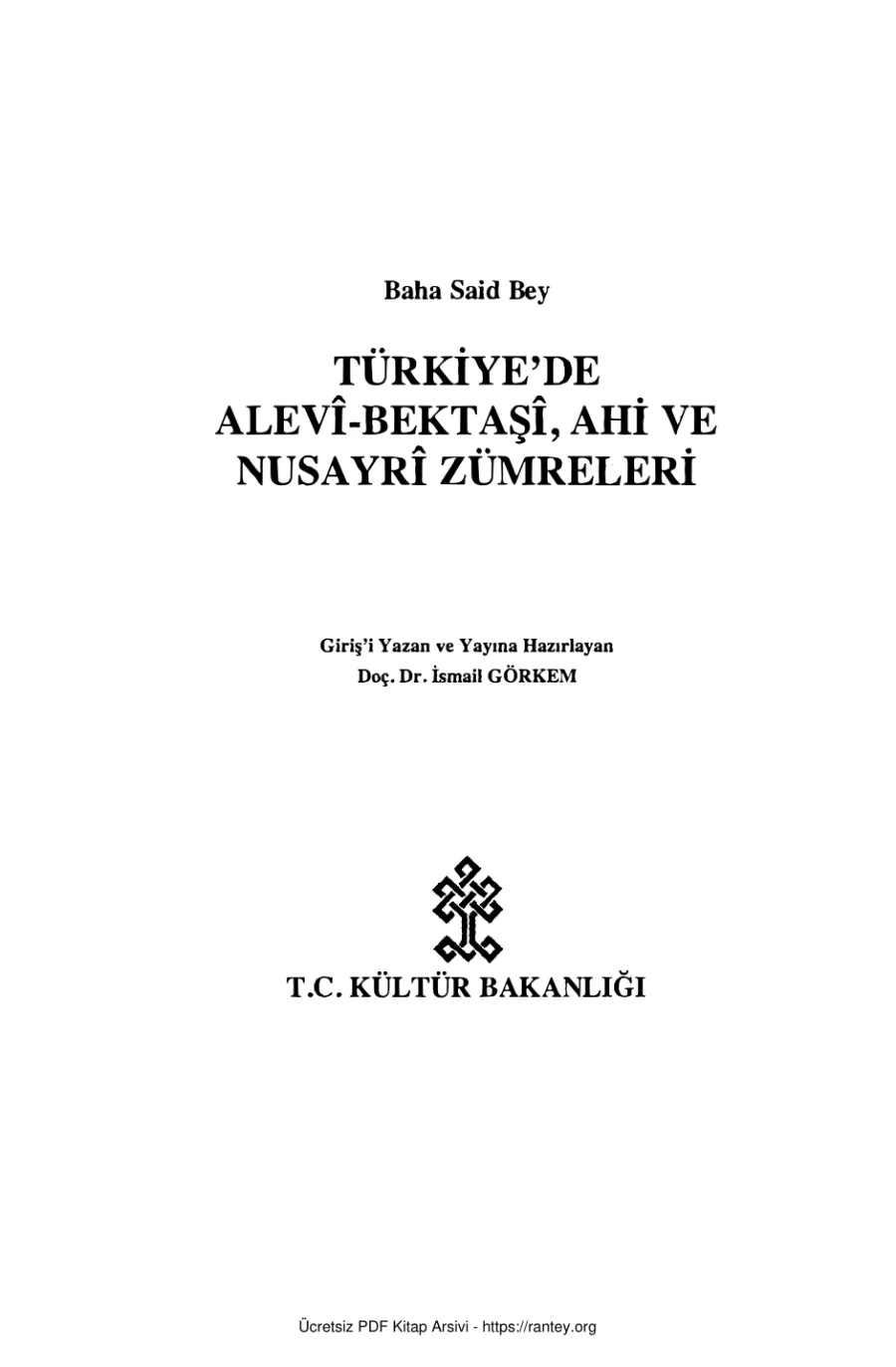 Bey Türkiyede Alevi Bektaşi Ahi ve Nusayri Zümreleri kapak görseli