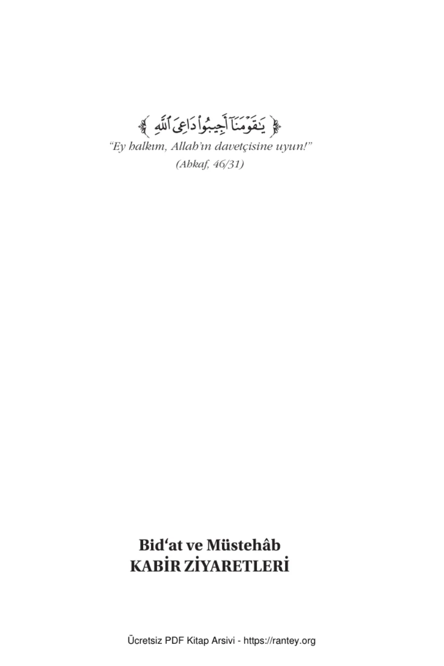 BİDAT VE MÜSTEHAB KABİR ZİYARETLERİ Ebu Abdulmumin Tekin Mıhçı kapak görseli