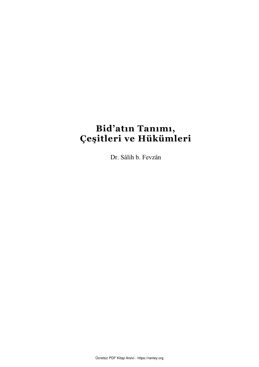 BİDATIN TANIMI ÇEŞİTLERİ HÜKÜMLERİ Dr Salih b Fevzan Ebu Abdulmumin Tekin Mıhçı kapak görseli