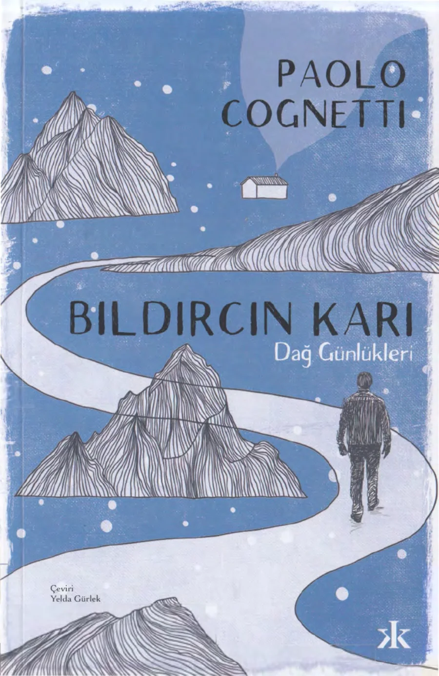 Bıldırcın Karı Dağ Günlükleri Kafka Yayınlar kapak görseli