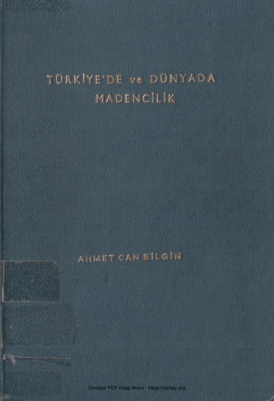 Bilgin Türkiyede ve Dünyada Madencilik kapak görseli