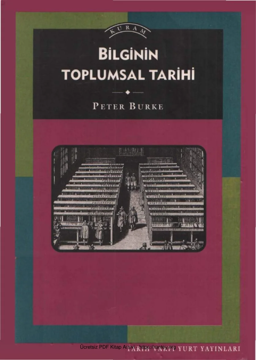 Bilginin Toplumsal Tarihi Cilt 1 kapak görseli