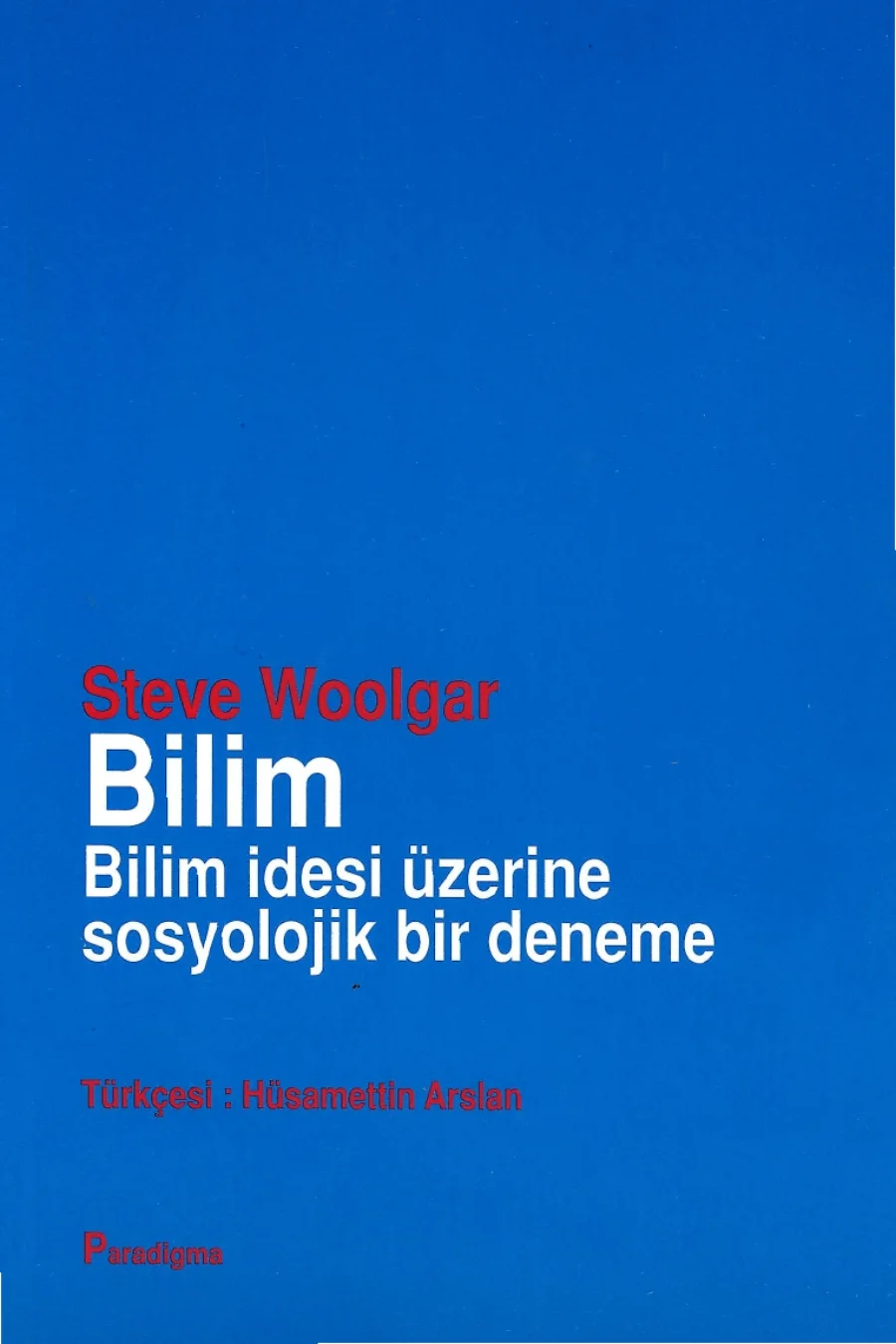 Bilim Bilim İdesi Üzerine Sosyolojik Bir Deneme kapak görseli