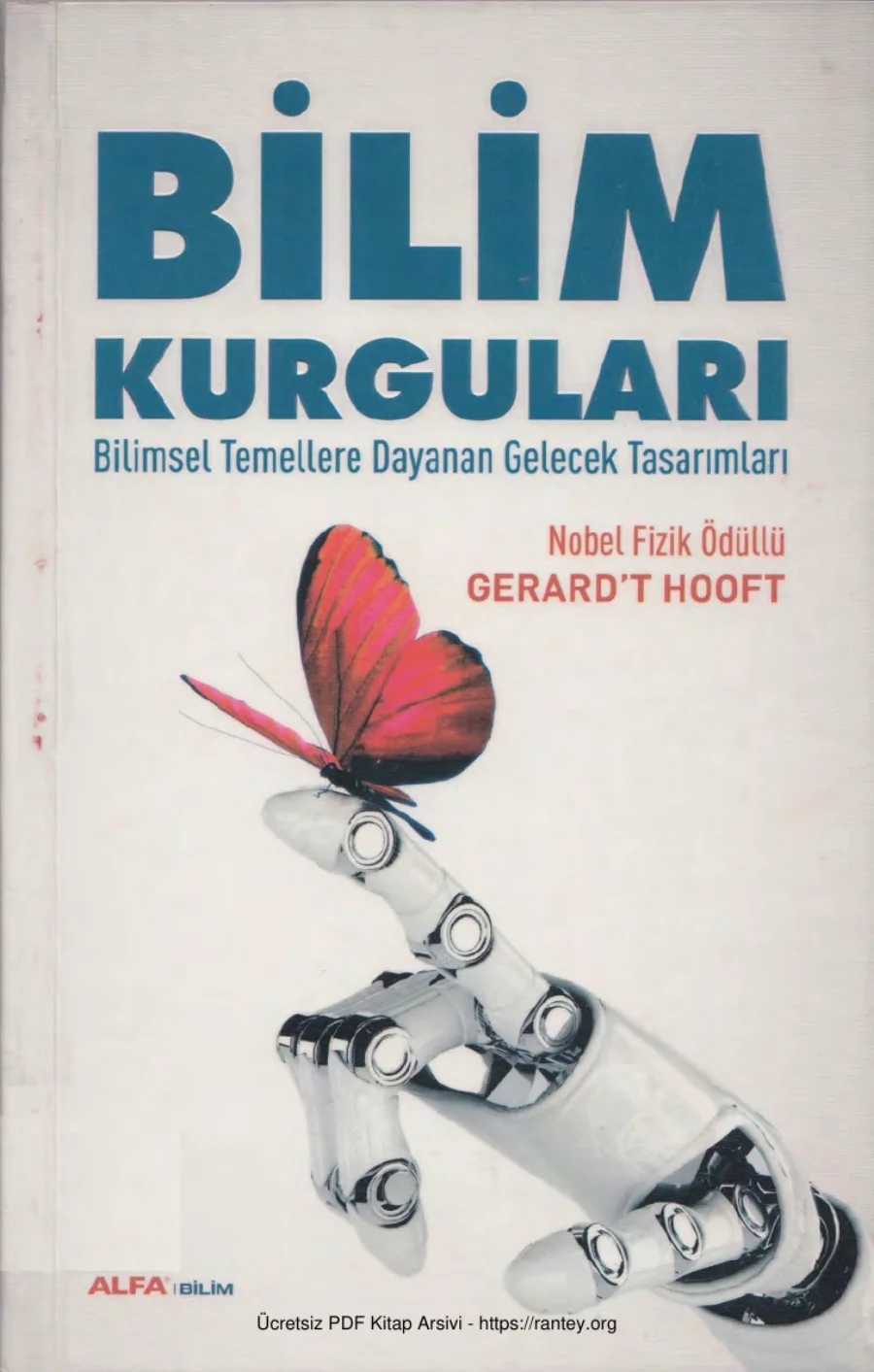 Bilim Kurguları Bilimsel Temellere Dayanan Gelecek Tasarımları kapak görseli