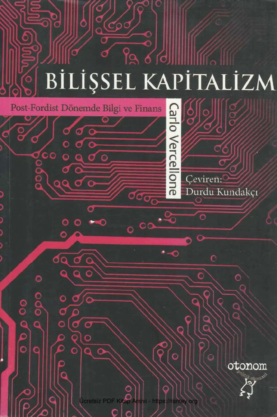Bilişsel Kapitalizm Post Fordist Dönemde Bilgi ve Finans kapak görseli