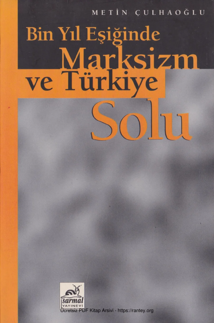 Bin Yıl Eşiğinde Marksizm ve Türkiye Solu kapak görseli