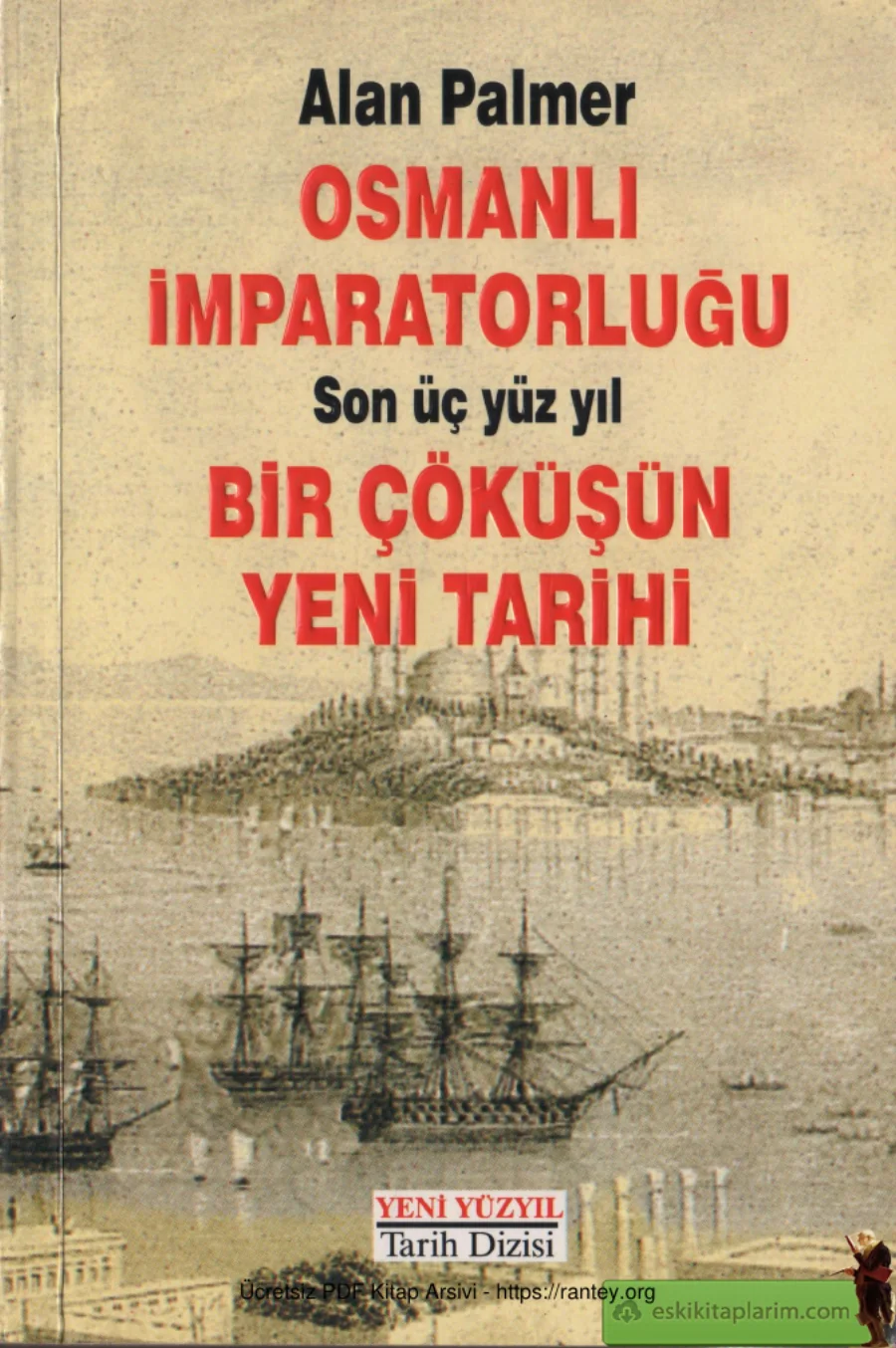 Bir Çöküşün Yeni Tarihi Alan Palmer kapak görseli