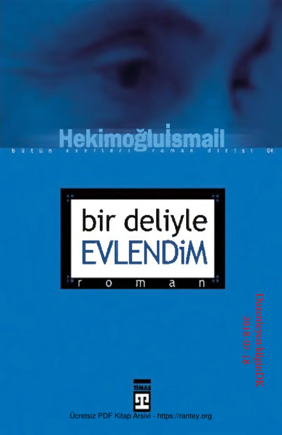 Bir Deli Ile Evliyim kapak görseli
