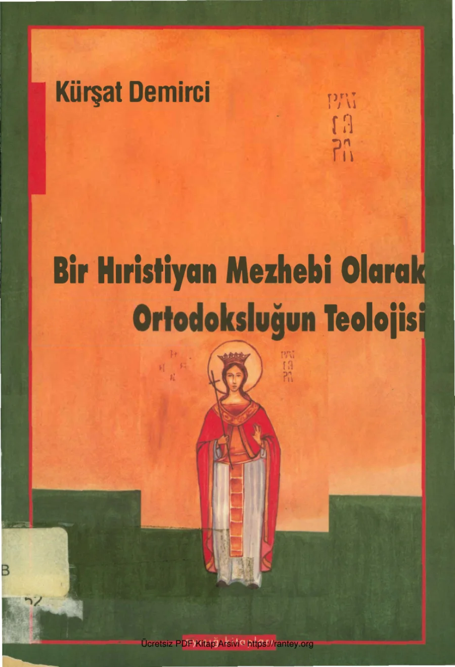 Bir Hıristiyan Mezhebi Olarak Ortodoksluğun Teolojisi kapak görseli