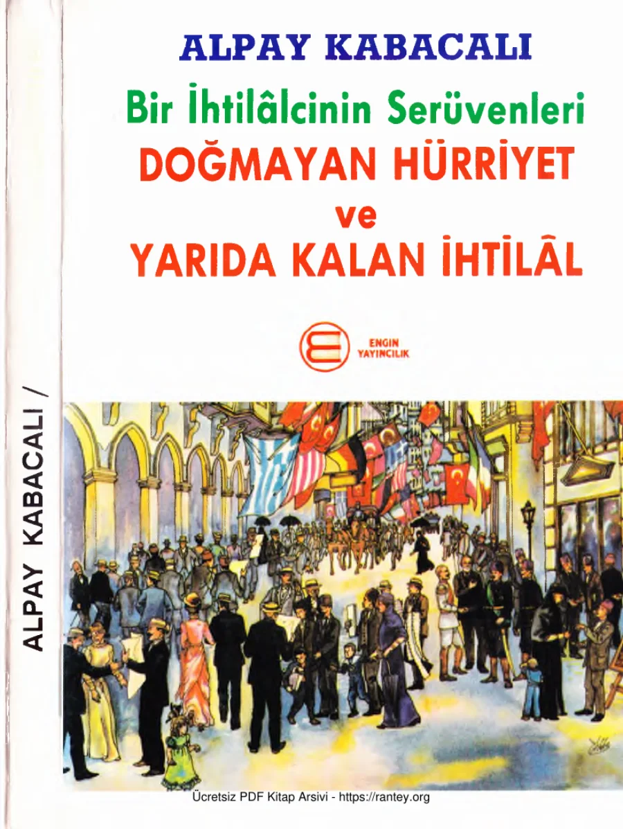 Bir İhtilalcinin Serüvenleri: Doğmayan Hürriyet kapak görseli