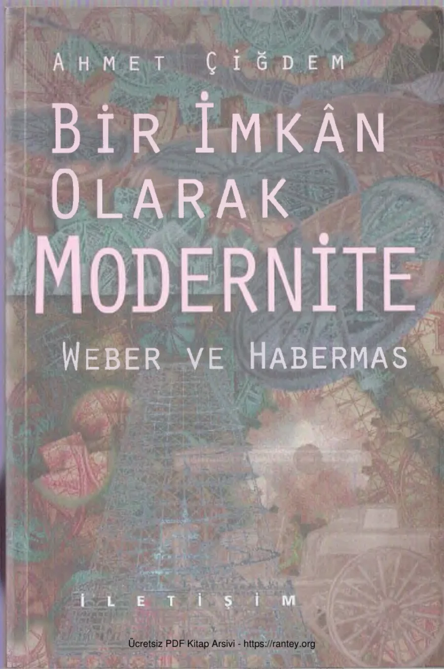 Bir İmkân Olarak Modernite: Weber ve Habermas kapak görseli