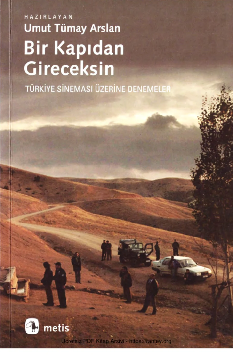 Bir Kapıdan Gireceksin: Türkiye Sineması Üzerine Denemeler kapak görseli