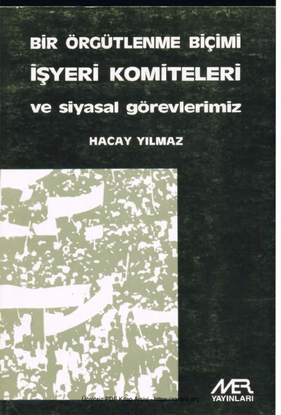 Bir Örgütlenme Biçimi İşyeri Komiteleri kapak görseli