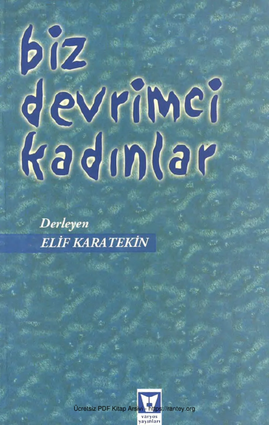 Biz Devrimci Kadınlar kapak görseli