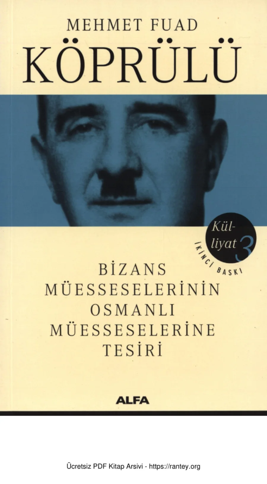 Bizans Müesseselerinin Osmanlı Müesseselerine Tesiri kapak görseli