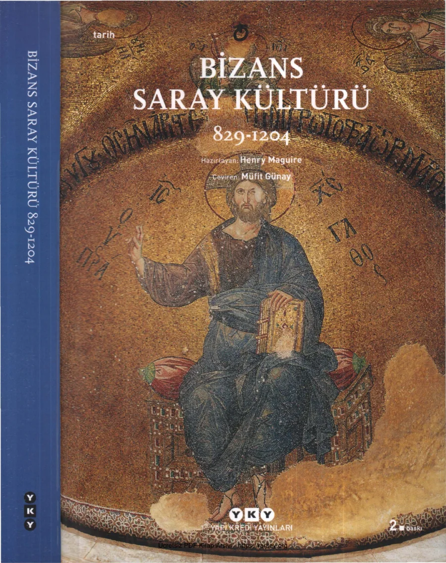 Bizans Saray Kültürü 829 1204 kapak görseli
