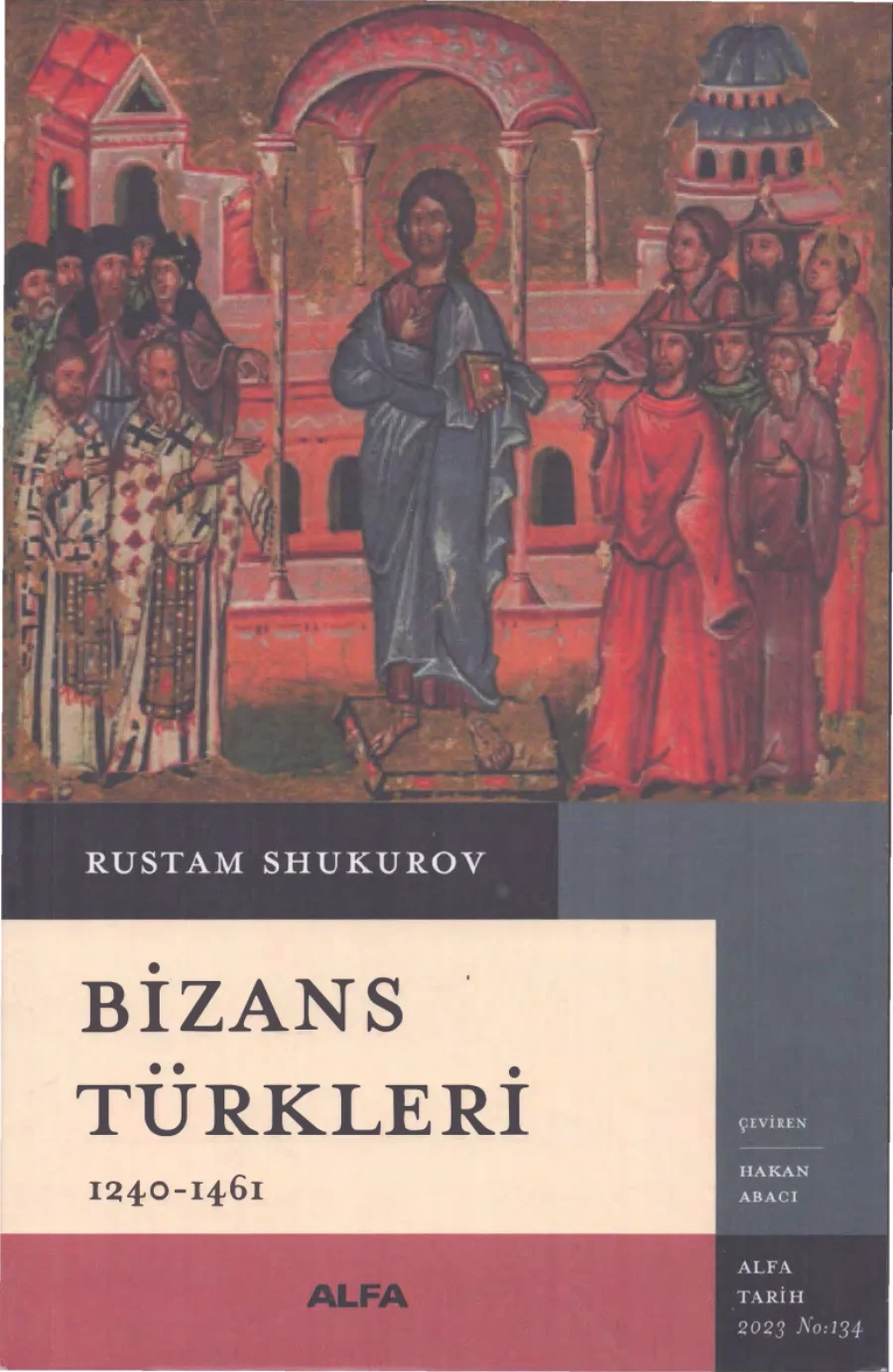 Bizans Türkleri 1240-1461 kapak görseli