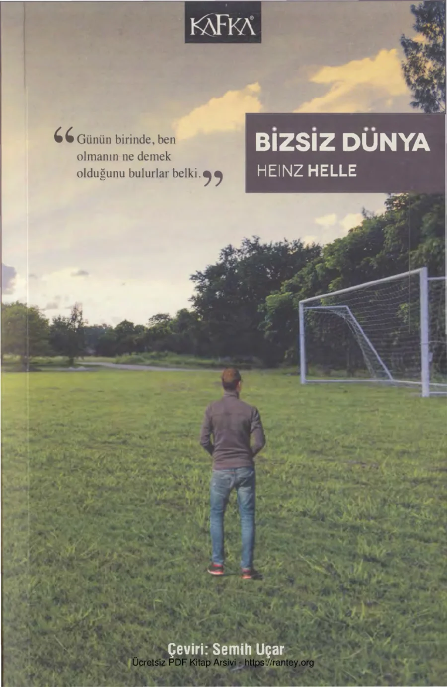 Bizsiz Dünya Kafka Yayınları kapak görseli