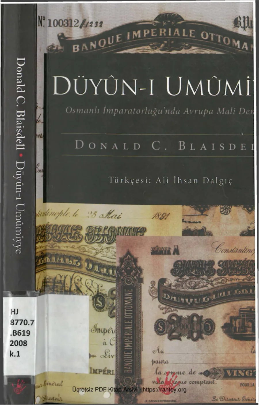 Blaisdell Düyun i Umumiye Osmanlı İmparatorluğunda Avrupa Mali Denetimi Nesnel Yayınları kapak görseli