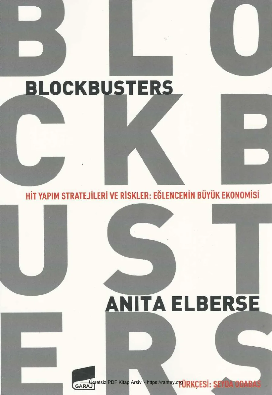 Blockbusters Hit Yapım Stratejileri ve Riskler Eğlencenin Büyük Ekonomisi kapak görseli