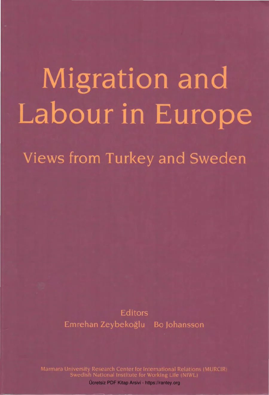 Bo Johansson Migration and Labour in Europe Marmara Üniversitesi Yayınları kapak görseli