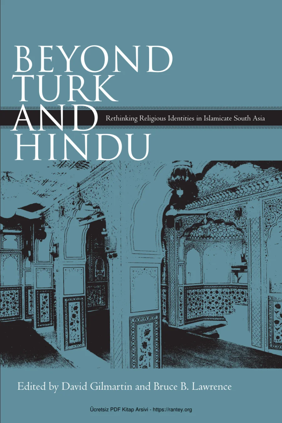 Bruce BLawrance Beyond Turk and Hindu kapak görseli