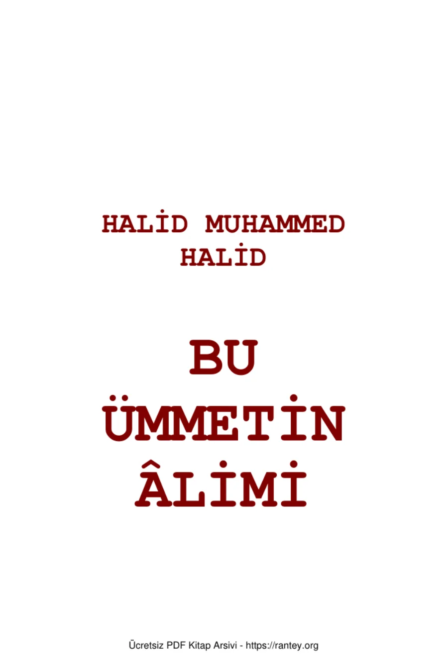 BU ÜMMETİN ALİMİ SEÇKİN SAHABENİN HAYATI Ebu Abdulmumin Tekin Mıhçı kapak görseli