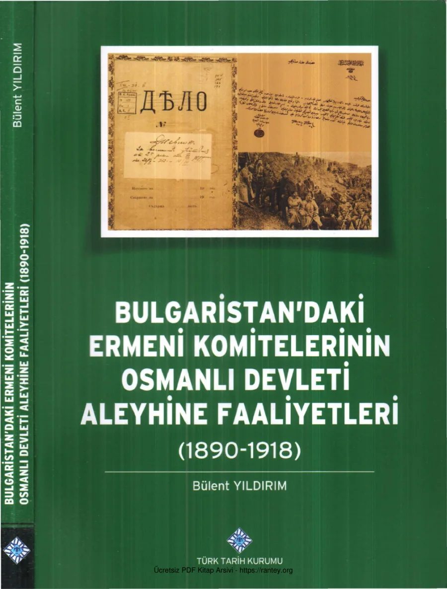 Bulgaristandaki Ermeni Komitelerinin Osmanlı Devleti Aleyhine Faaliyetleri 1890 1918 kapak görseli