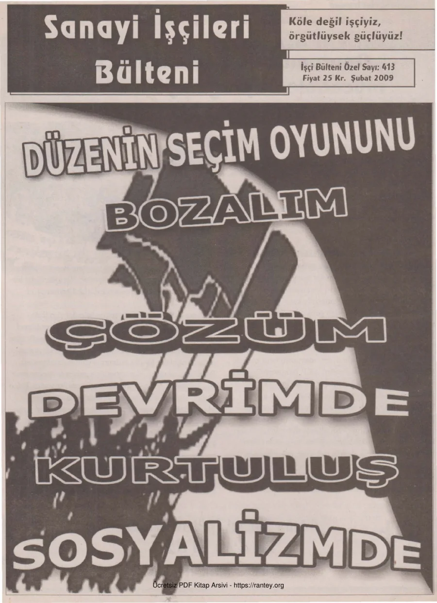 Bülteni İşçi Bülteni Özel Sayı 413 Şubat 2009 kapak görseli