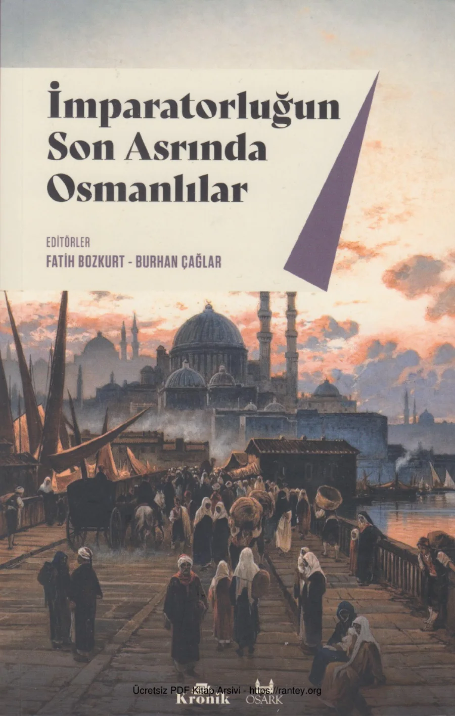 Burhan Çağlar İmparatoluğun Son Asrında Osmanlılar kapak görseli