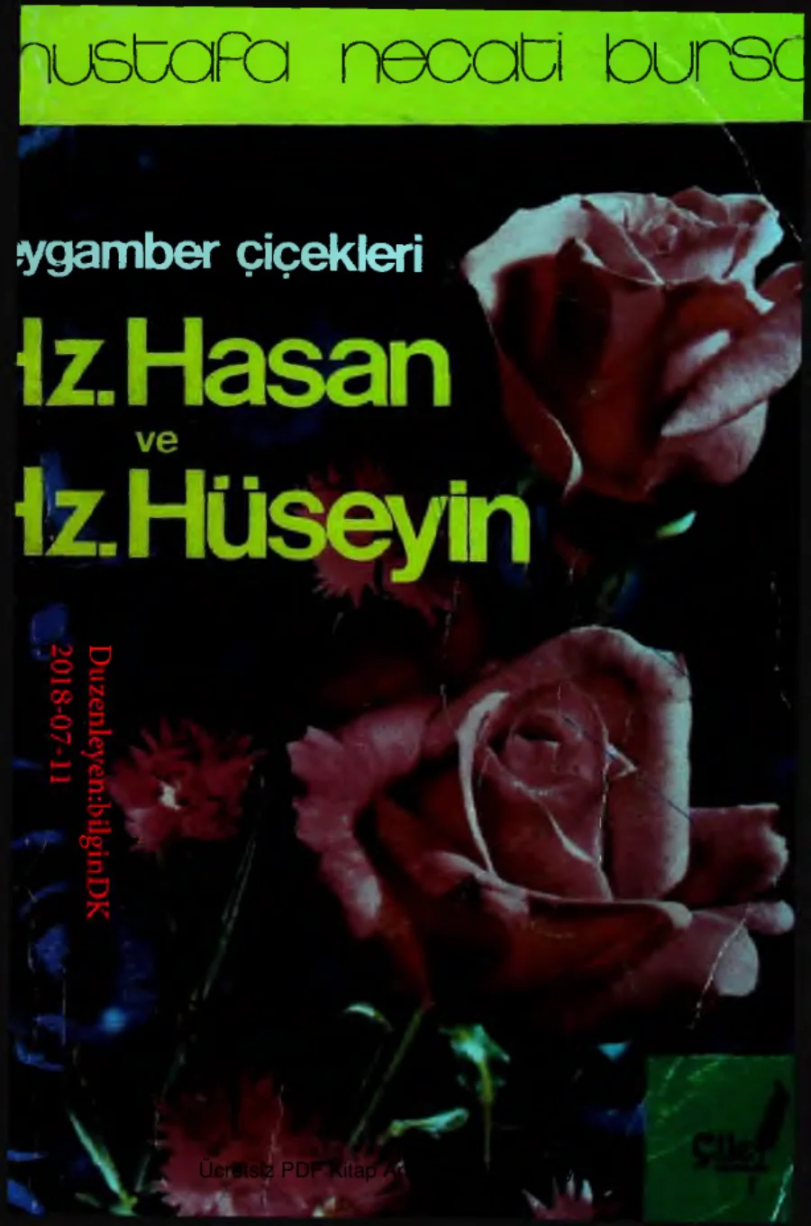 Bursali Peygamber Cicekleri Hz Hasan ve Hz Huseyin kapak görseli