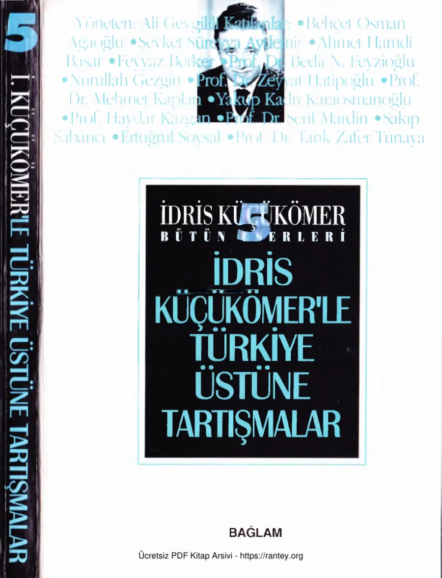 Bütün Eserleri 5 İ Küçükömerle Türkiye Üstüne Konuşmalar kapak görseli